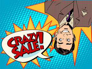 Crazy sale announcement man upside down