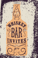 Typographic retro grunge design Whiskey Bar poster. Vintage label with stylized whiskey bottle. Vector illustration.