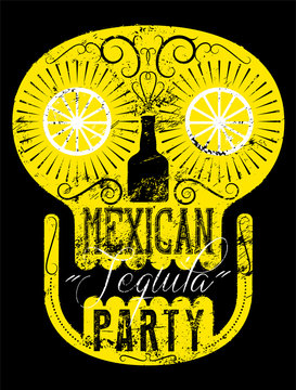 Typographic retro grunge Mexican Tequila Party poster with the skull. Vector illustration.