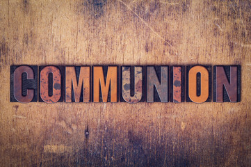 Communion Concept Wooden Letterpress Type © enterlinedesign