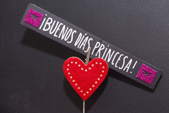 Sign of "Buenos dias princesa"