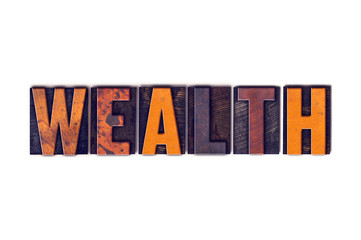 Wealth Concept Isolated Letterpress Type