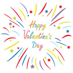 Happy Valentines Day. Love card. Colored firework. Lettering graphic background Flat design