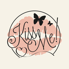Kiss me hand lettering