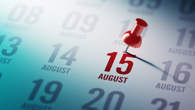 August 15 written on a calendar to remind you an important appoi