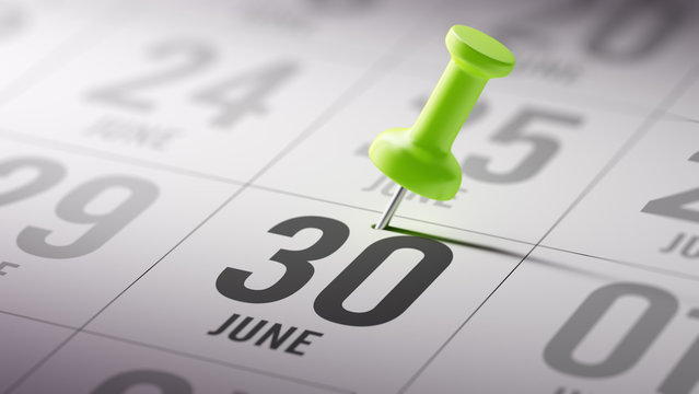 June 30 written on a calendar to remind you an important appoint