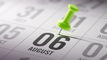 August 06 written on a calendar to remind you an important appoi