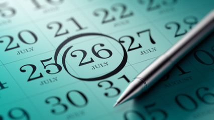 July 26 written on a calendar to remind you an important appoint