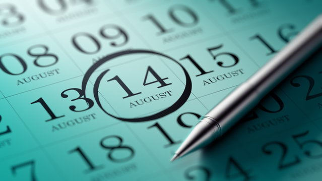 August 14 written on a calendar to remind you an important appoi