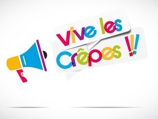 mégaphone : vive les crêpes !!!
