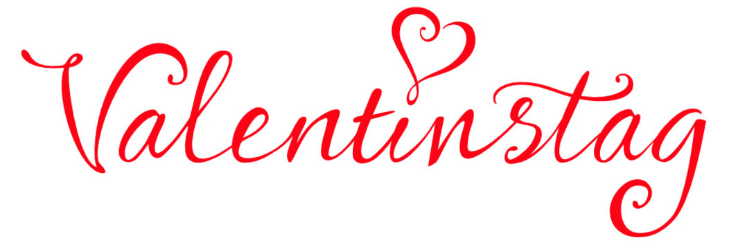 Valentinstag - Kalligraphie Schriftzug 