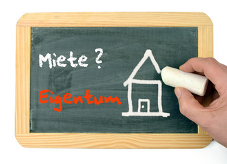 Miete oder Eigentum