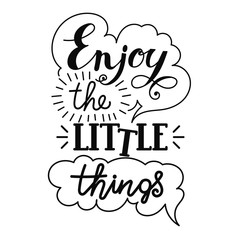 Enjoy the little things hand lettering.