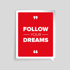 Follow your dreams poster
