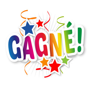 Gagn&eacute; !