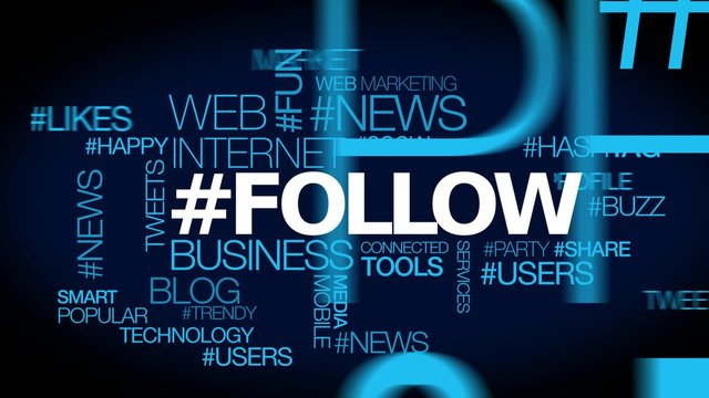 Follow hashtag words tag cloud text blue animation word followers tweet web news like social networks community management