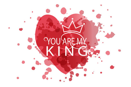 You Are my King as Valentine's Day logotype, badge and icon