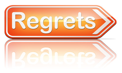 regrets sign