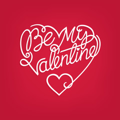 Valentine's day card. Be My Valentine hand drawn lettering in a heart shape on a red background.
