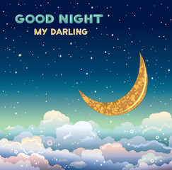 Plakat good night my darling. Moon, cloud and stars.