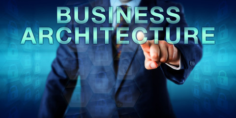 Executive Touching BUSINESS ARCHITECTURE Onscreen