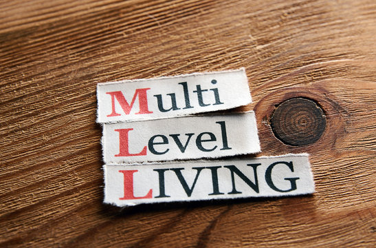 MLL- Multi Level Living