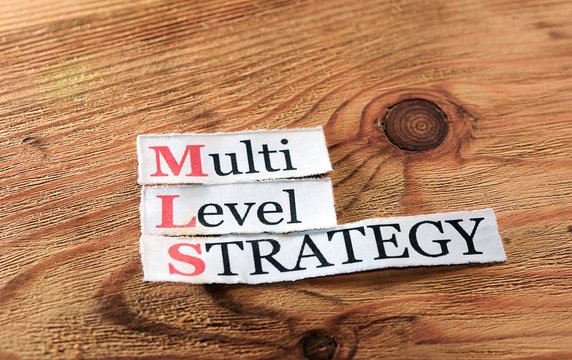 MLS- Multi Level Strategy