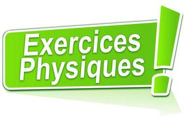 exercices physiques sur &eacute;tiquette verte