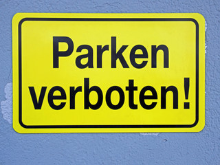 traffic sign, meaning no-parking zone in German language