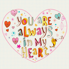 You are always in my heart