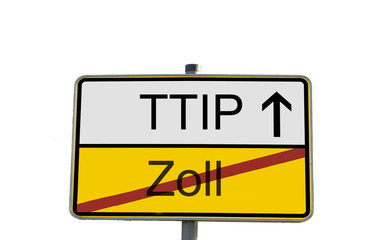TTIP German sign - german translation: zoll means costums duty