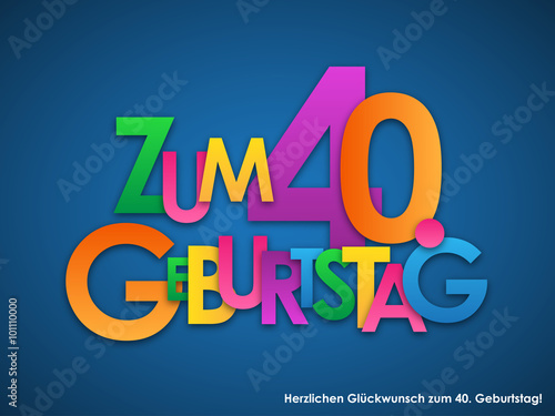 40 Geburtstag Lustige Geburtstagssprche Und Schne 40 Geburtstag Lustige Geburtstagssprche Und Schne