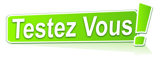 Fototapeta premium testez vous sur étiquette verte