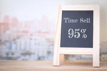 Concept Time Sell 95%  message on wood boards