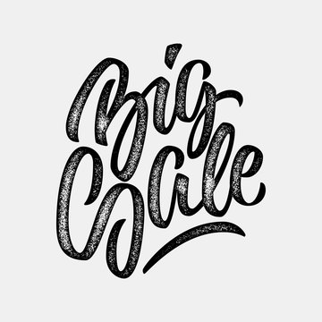 Black Big Sale handmade lettering, graffiti style italic calligraphy with film grain, noise, dotwork, grunge texture for logo, design concepts, banners, labels, prints, posters. Vector illustration.