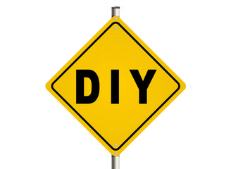 DIY. Do it yourself road sign on the white background. Raster