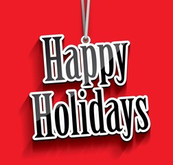 Happy Holidays sign.