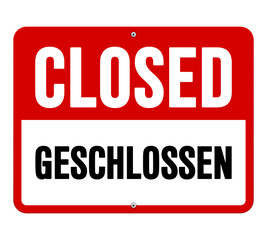 Closed geschlossen sign in white and red
