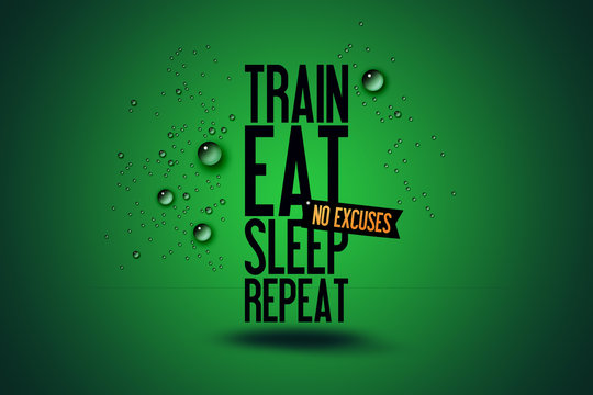 Illustration Motivating Typography Quote - Workout Fitness Motivation - Train - Eat - Sleep - Repeat - Fitness-Center website