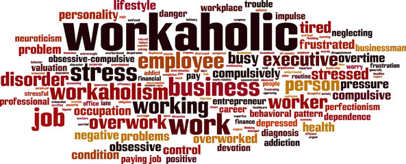 Workaholic word cloud concept. Vector illustration