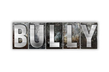 Bully Concept Isolated Metal Letterpress Type