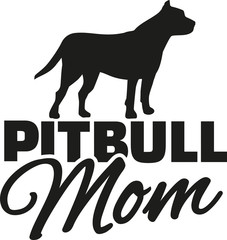 Pitbull Mom