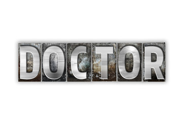 Doctor Concept Isolated Metal Letterpress Type