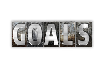 Goals Concept Isolated Metal Letterpress Type