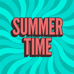 Summer time retro poster. Vector typographical design.