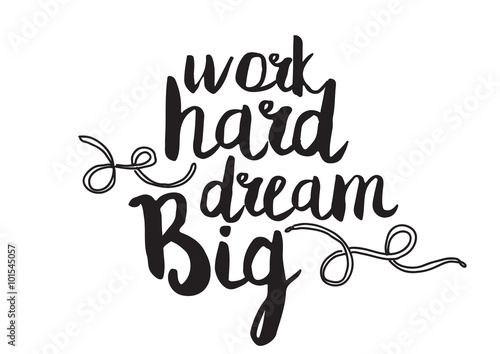 Free Free 93 Work Hard Dream Big Svg SVG PNG EPS DXF File
