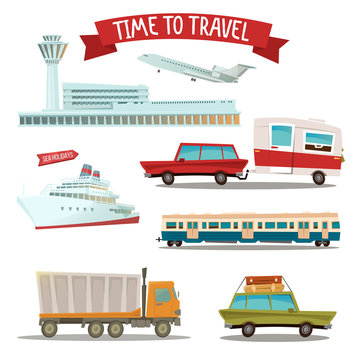 Time to Travel. Set of Transportation - Airplane, Train, Ship, Car, Truck