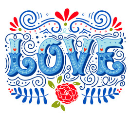 Love. Hand drawn vintage illustration with hand-lettering.