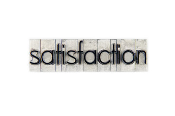 satisfaction / caracteres d'imprimerie en plomb 