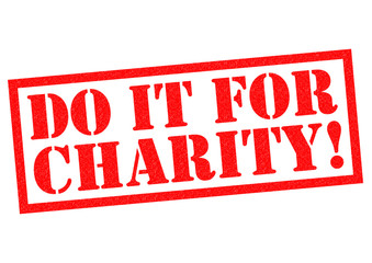 DO IT FOR CHARITY!